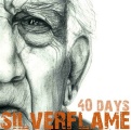 SILVERFLAME - '40 days'